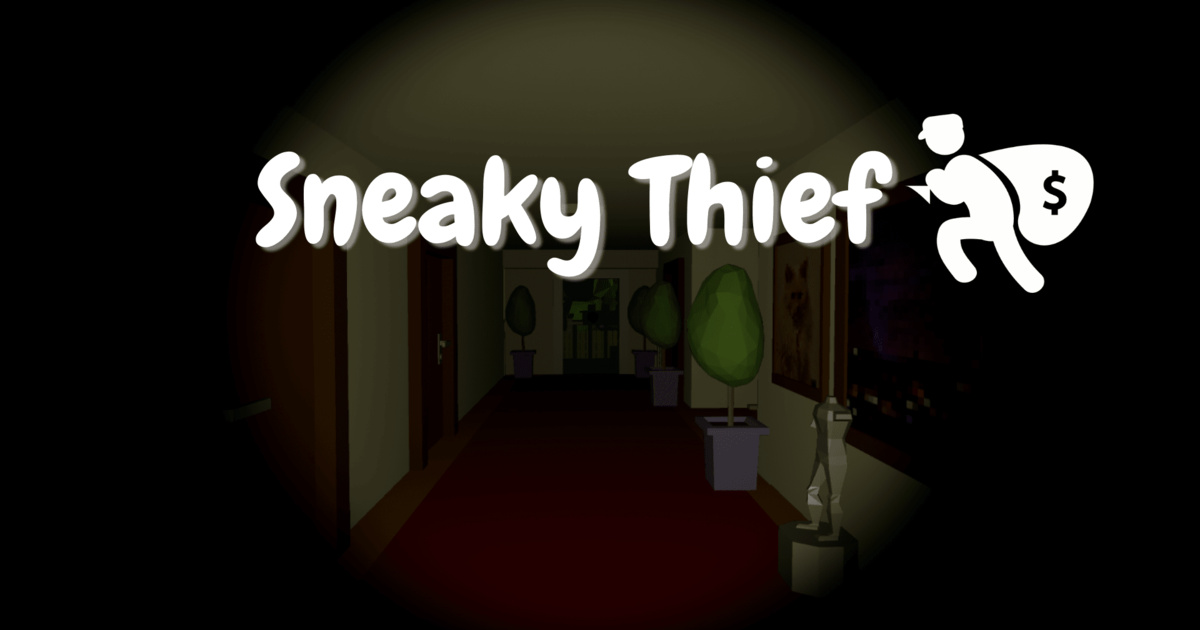 Sneaky Thief